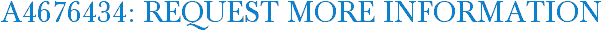 A4676434: Request More Information