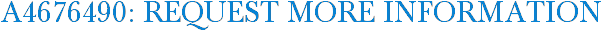 A4676490: Request More Information