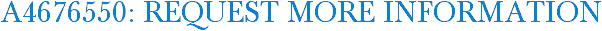 A4676550: Request More Information