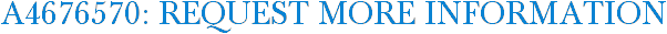 A4676570: Request More Information