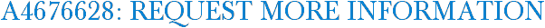 A4676628: Request More Information