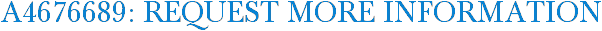 A4676689: Request More Information