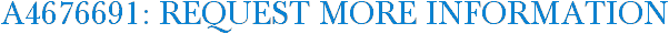 A4676691: Request More Information