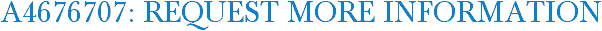 A4676707: Request More Information