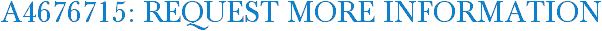 A4676715: Request More Information