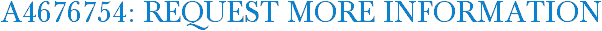 A4676754: Request More Information
