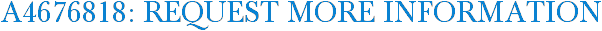 A4676818: Request More Information