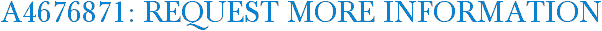 A4676871: Request More Information