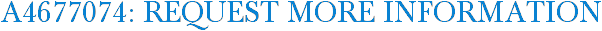 A4677074: Request More Information