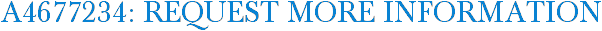A4677234: Request More Information