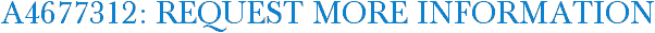 A4677312: Request More Information