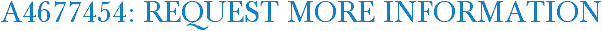 A4677454: Request More Information