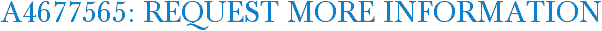 A4677565: Request More Information