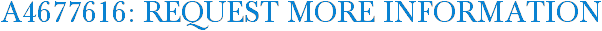 A4677616: Request More Information