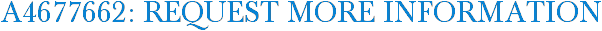 A4677662: Request More Information