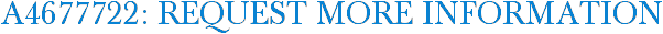 A4677722: Request More Information
