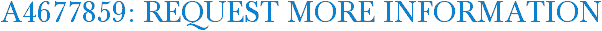 A4677859: Request More Information