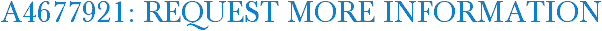 A4677921: Request More Information