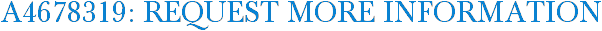 A4678319: Request More Information