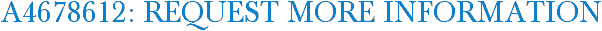 A4678612: Request More Information