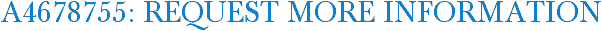 A4678755: Request More Information