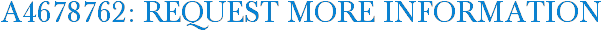 A4678762: Request More Information
