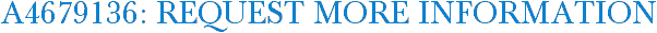 A4679136: Request More Information