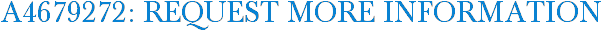 A4679272: Request More Information