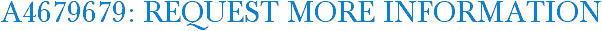 A4679679: Request More Information