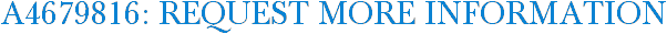 A4679816: Request More Information
