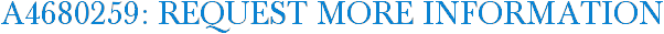 A4680259: Request More Information