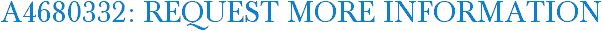 A4680332: Request More Information