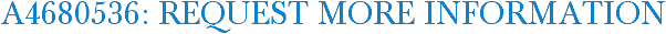 A4680536: Request More Information