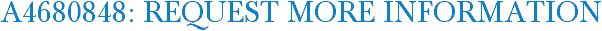 A4680848: Request More Information