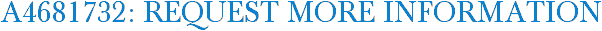 A4681732: Request More Information