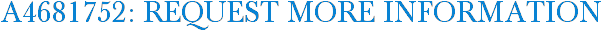 A4681752: Request More Information