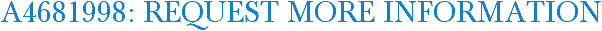 A4681998: Request More Information
