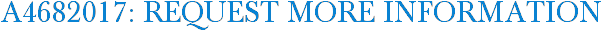 A4682017: Request More Information