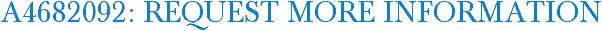 A4682092: Request More Information