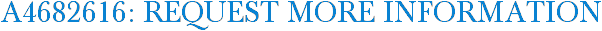 A4682616: Request More Information