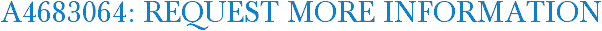 A4683064: Request More Information