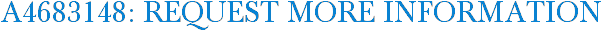 A4683148: Request More Information