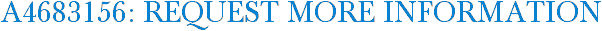 A4683156: Request More Information