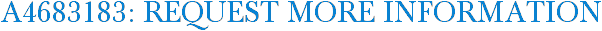 A4683183: Request More Information