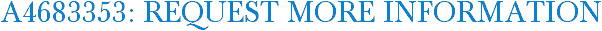 A4683353: Request More Information