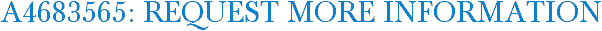 A4683565: Request More Information