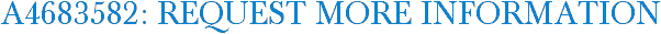 A4683582: Request More Information