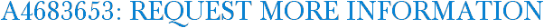 A4683653: Request More Information