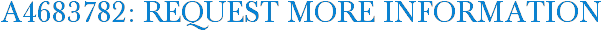 A4683782: Request More Information