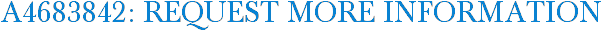 A4683842: Request More Information